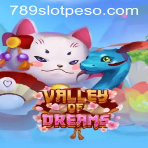 Explore the Enchanting World of ValleyofDreams with Seamless 789slot Login